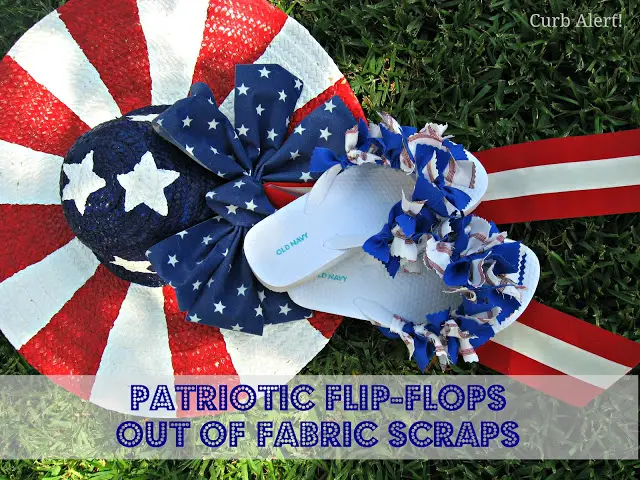 Curb Alert! Blog:  Patriotic Flip Flops {out of Fabric Scraps}